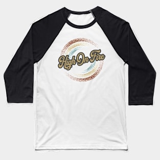 High On Fire Circular Fade Baseball T-Shirt